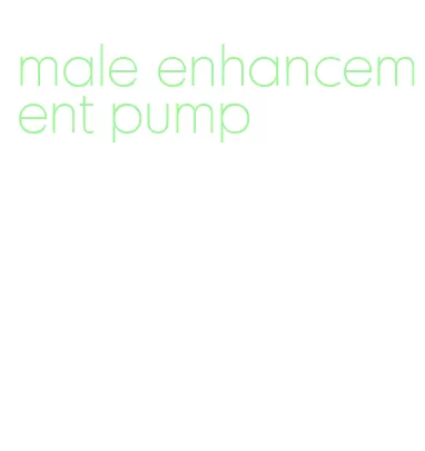 male enhancement pump