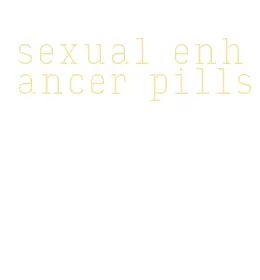 sexual enhancer pills