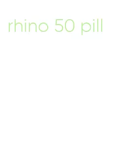 rhino 50 pill