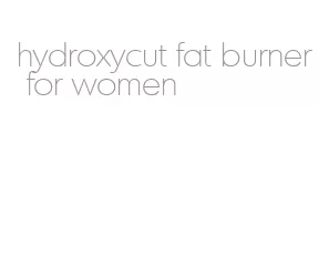 hydroxycut fat burner for women