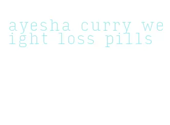 ayesha curry weight loss pills