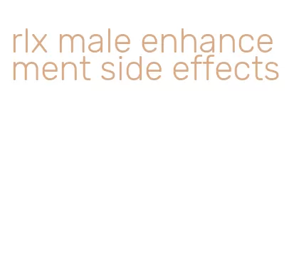 rlx male enhancement side effects