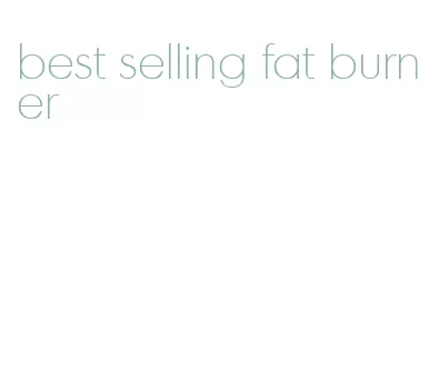 best selling fat burner