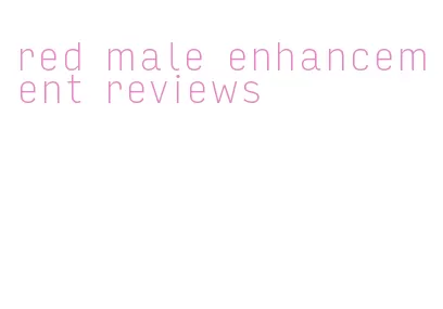 red male enhancement reviews