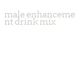 male enhancement drink mix