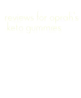 reviews for oprah's keto gummies