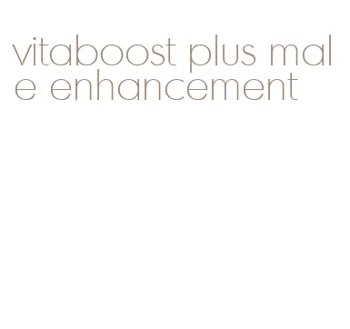 vitaboost plus male enhancement