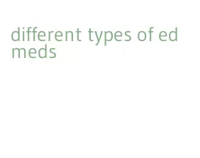 different types of ed meds