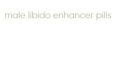 male libido enhancer pills