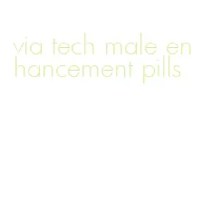 via tech male enhancement pills