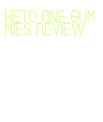 keto one gummies review