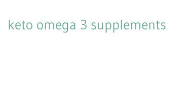 keto omega 3 supplements