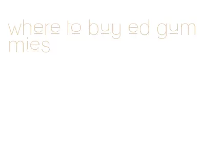 where to buy ed gummies