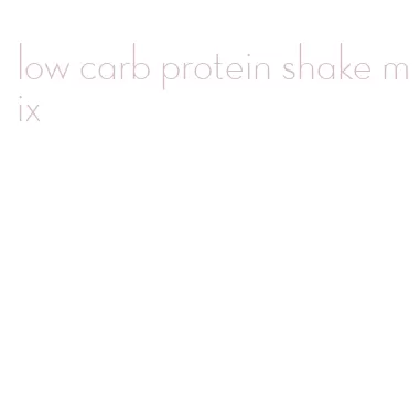 low carb protein shake mix