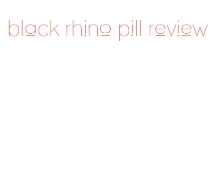 black rhino pill review