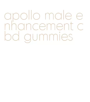 apollo male enhancement cbd gummies