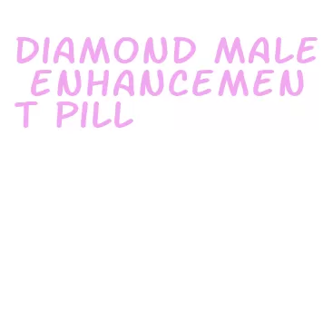 diamond male enhancement pill