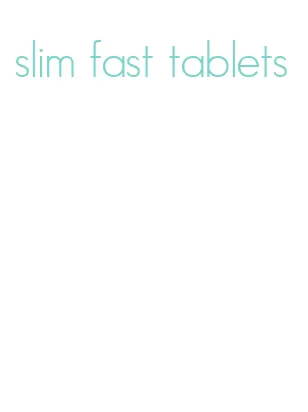 slim fast tablets