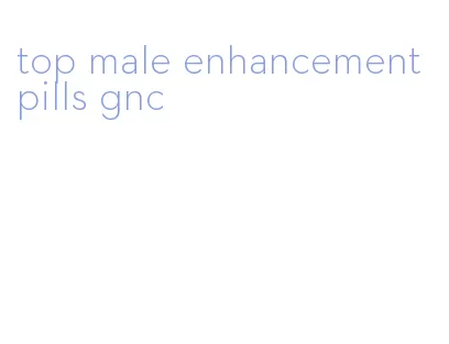 top male enhancement pills gnc