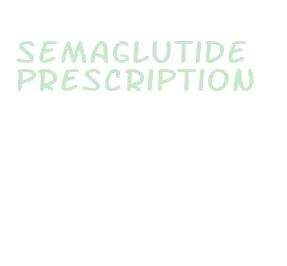 semaglutide prescription