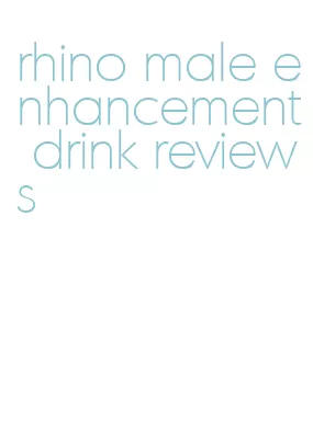 rhino male enhancement drink reviews