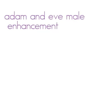 adam and eve male enhancement