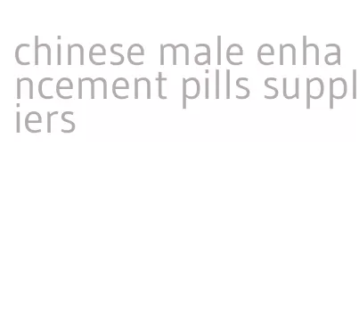 chinese male enhancement pills suppliers