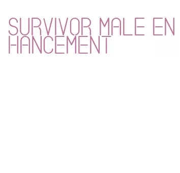 survivor male enhancement