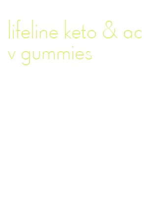 lifeline keto & acv gummies