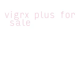 vigrx plus for sale