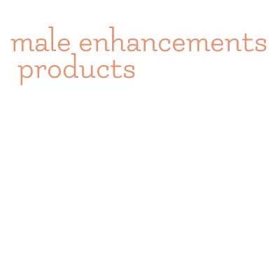 male enhancements products