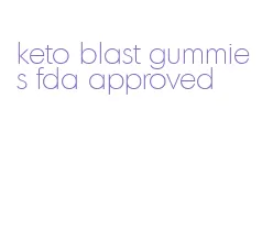 keto blast gummies fda approved