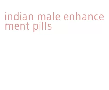 indian male enhancement pills