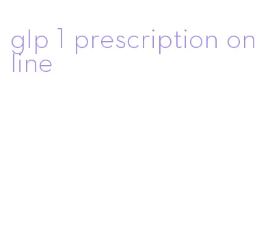 glp 1 prescription online