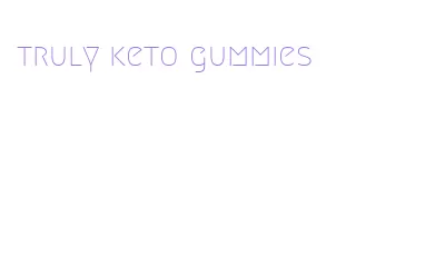 truly keto gummies