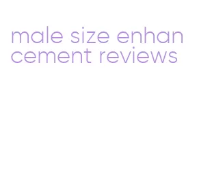 male size enhancement reviews