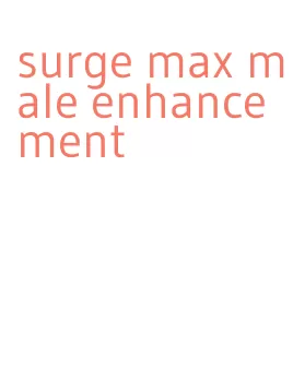 surge max male enhancement