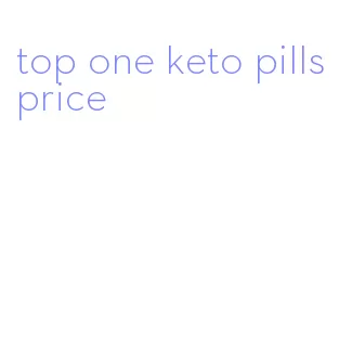top one keto pills price