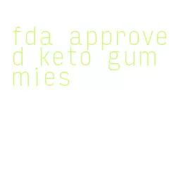 fda approved keto gummies