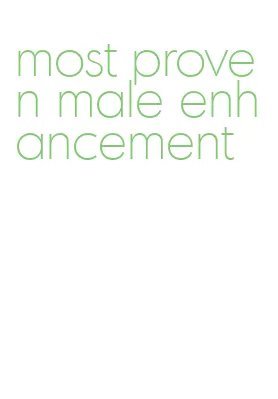 most proven male enhancement