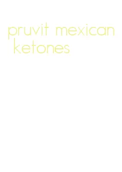 pruvit mexican ketones
