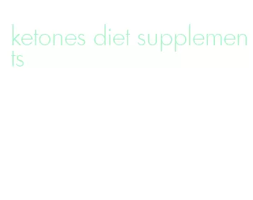 ketones diet supplements