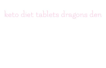 keto diet tablets dragons den