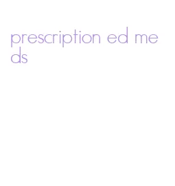 prescription ed meds