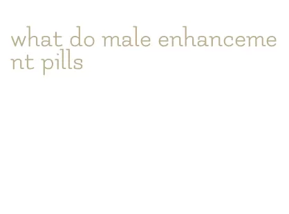 what do male enhancement pills