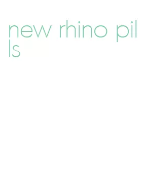 new rhino pills