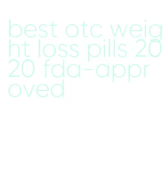 best otc weight loss pills 2020 fda-approved