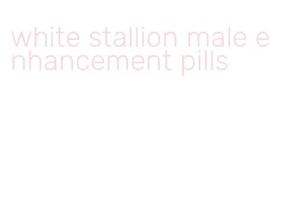 white stallion male enhancement pills