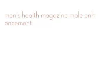 men's health magazine male enhancement