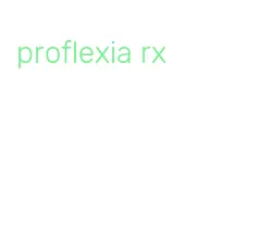 proflexia rx